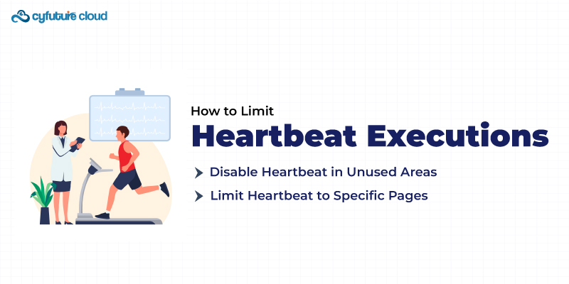 How to Limit Heartbeat Executions